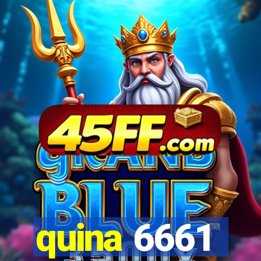 quina 6661